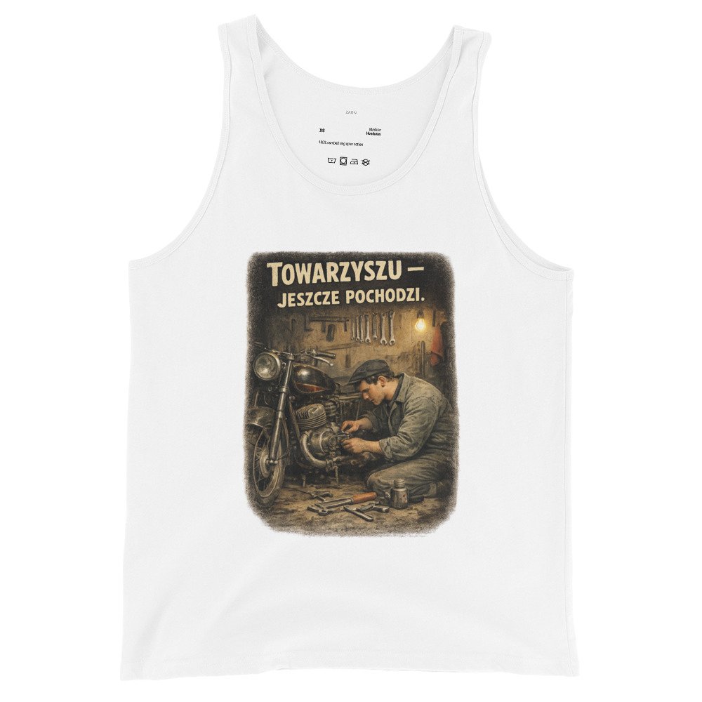 Koszulka na ramiączkach PRL „Towarzyszu – Jeszcze Pochodzi” – tank top mechanik motocykl retro| Zarn.pl Koszulka na ramiączkach PRL „Towarzyszu – Jeszcze Pochodzi” – tank top mechanik motocykl retro - obrazek 4
