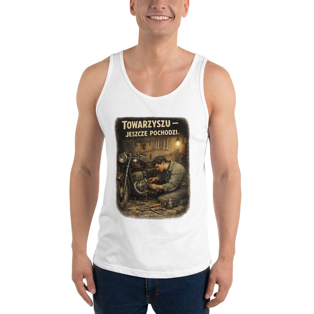 Koszulka na ramiączkach PRL „Towarzyszu – Jeszcze Pochodzi” – tank top mechanik motocykl retro| Zarn.pl męska koszulka na ramiączkach PRL mechanik motocykl retro