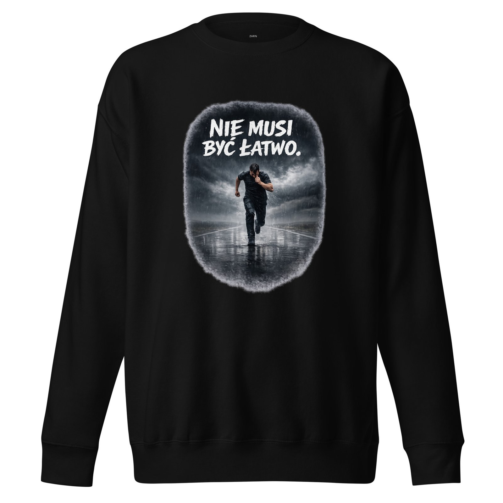 Bluza męska „Nie musi być łatwo” – bluza męska motywacyjna dla wytrwałych| Zarn.pl Bluza męska „Nie musi być łatwo” – bluza męska motywacyjna dla wytrwałych - obrazek 2