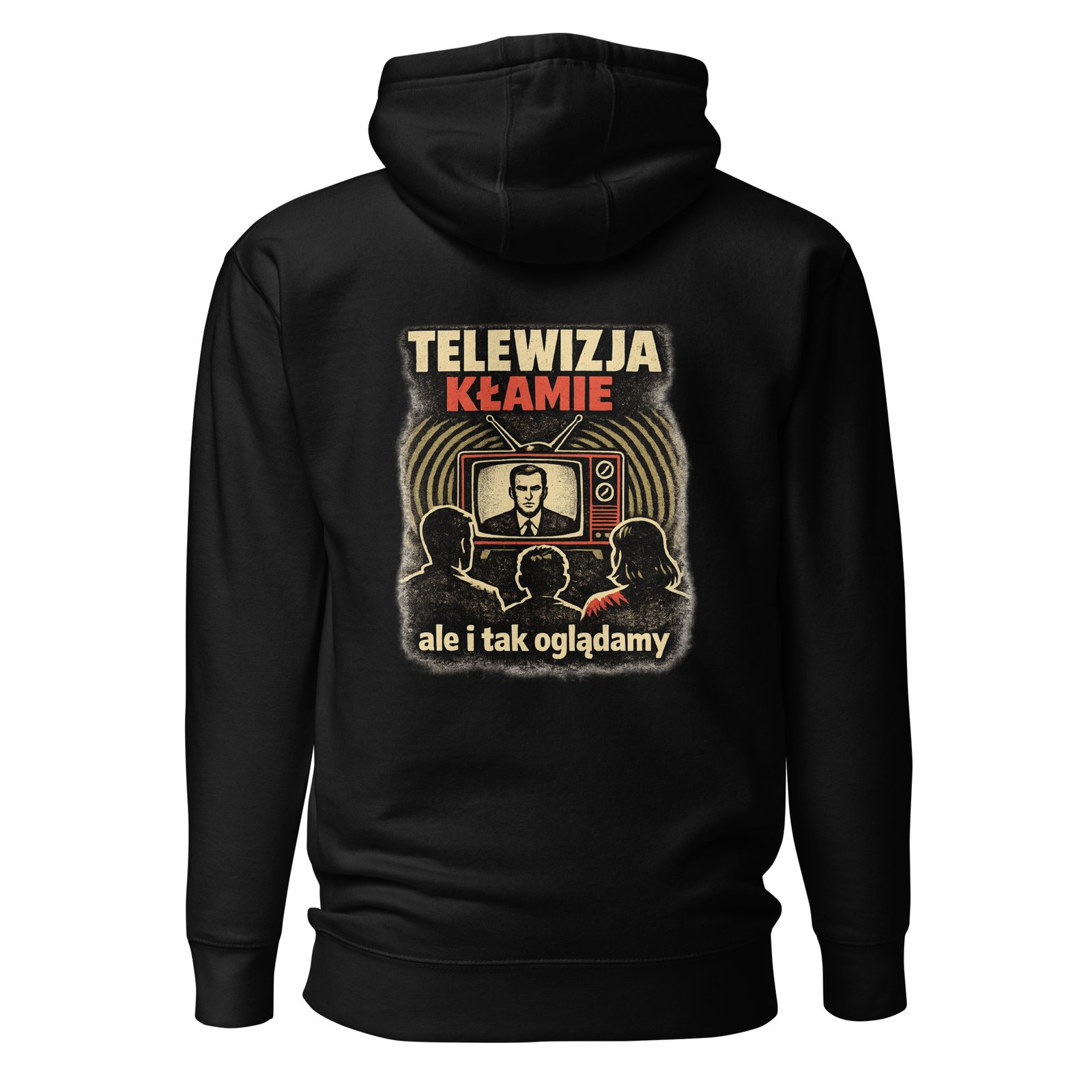 Męska bluza z kapturem kangurka „Telewizja Kłamie” – bluza męska w klimacie PRL z telewizorem retro| Zarn.pl Męska bluza z kapturem kangurka „Telewizja Kłamie” – bluza męska w klimacie PRL z telewizorem retro - obrazek 2
