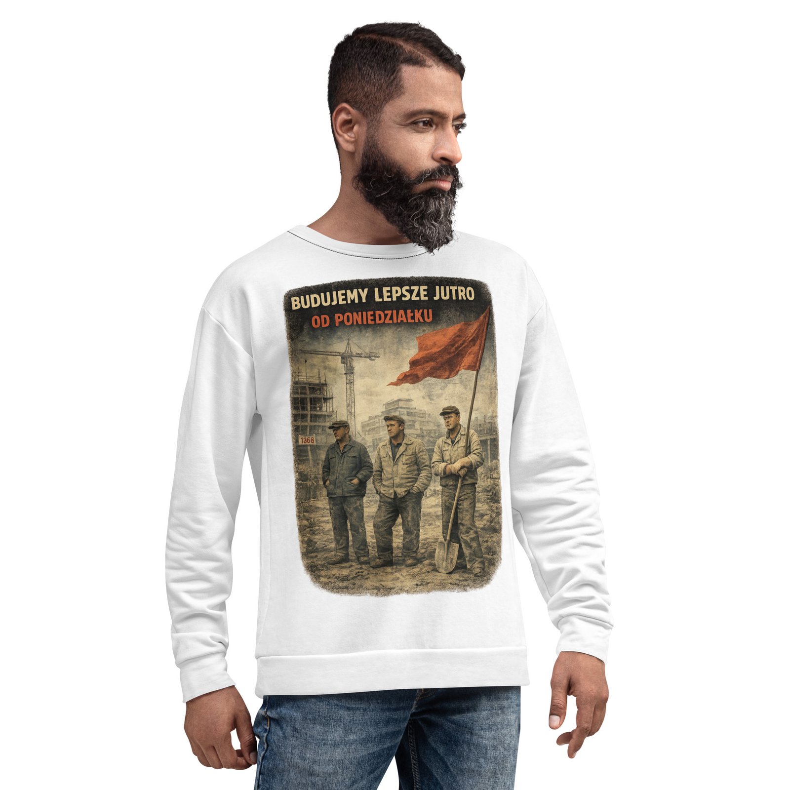 Męska bluza PRL „Budujemy lepsze jutro od poniedziałku” – bluza męska z humorystyczną grafiką PRL| Zarn.pl męska bluza PRL Budujemy lepsze jutro od poniedziałku